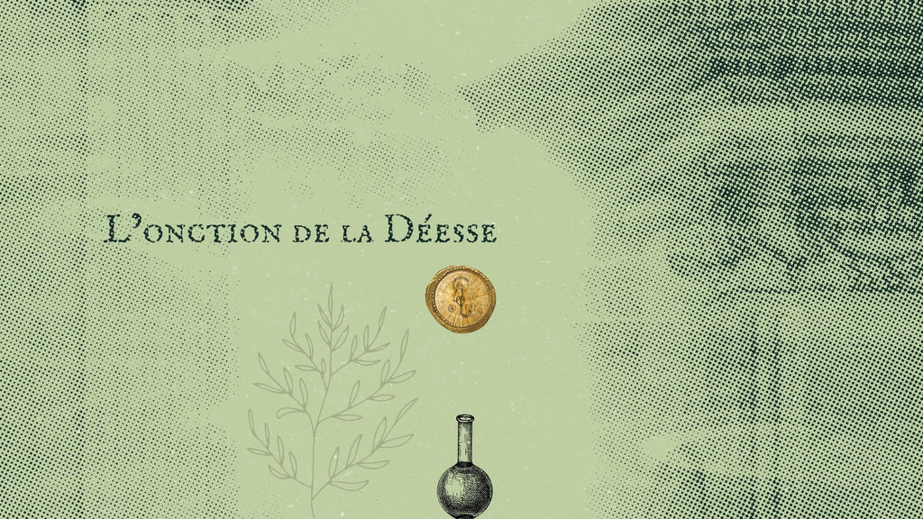L'Onction de la Déesse