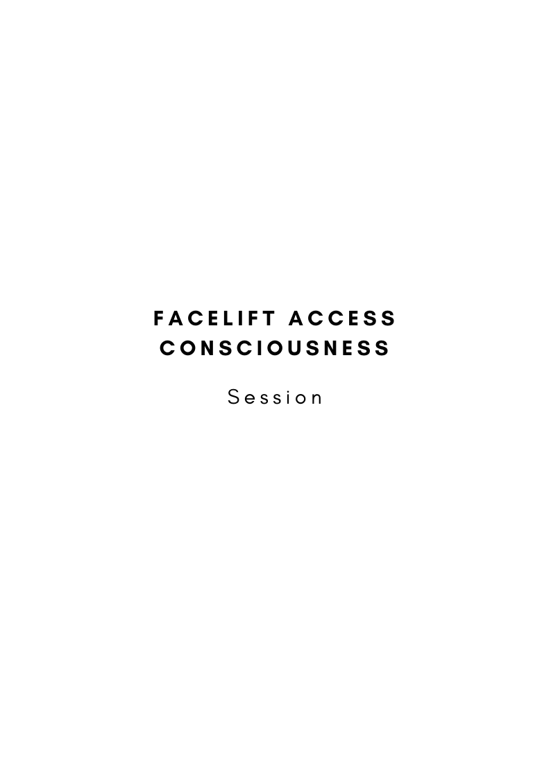 Facelift | Access Consciousness TM